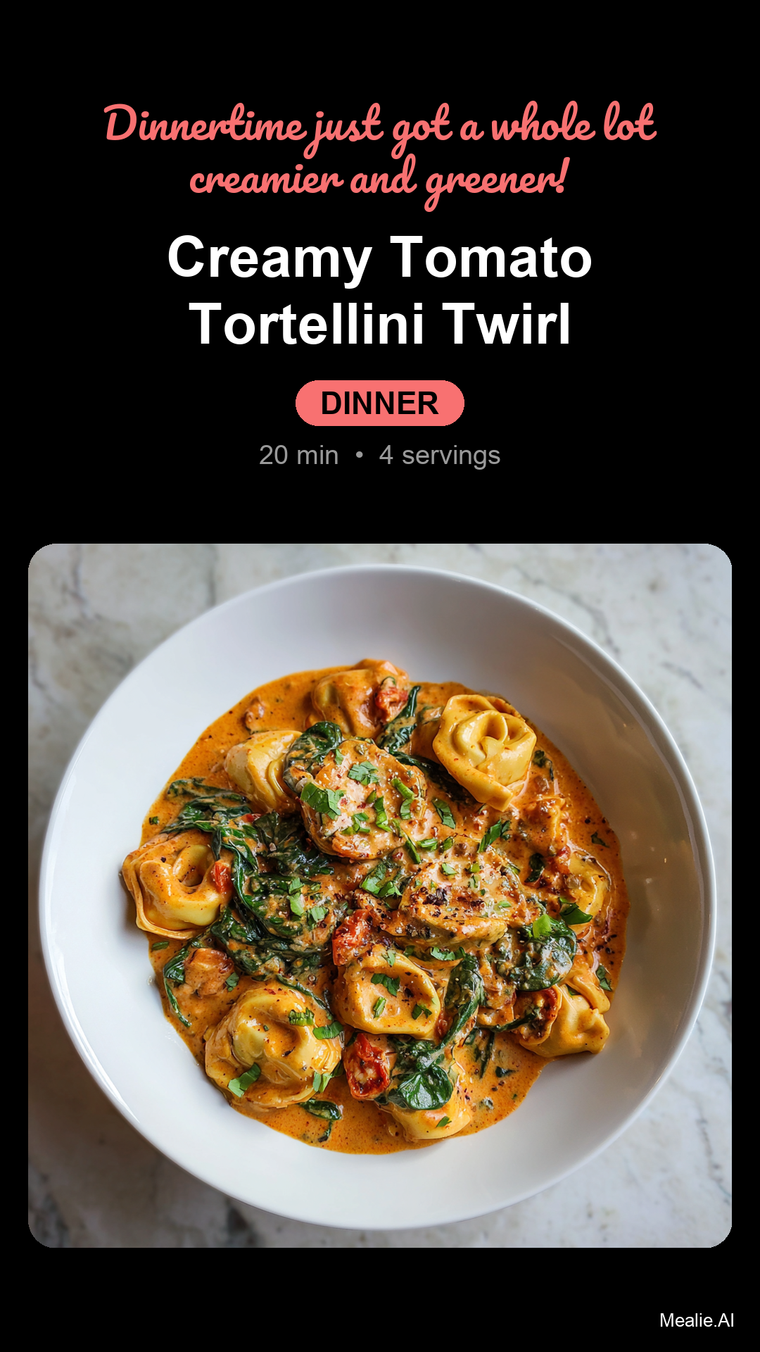 Creamy Tomato Tortellini with Spinach